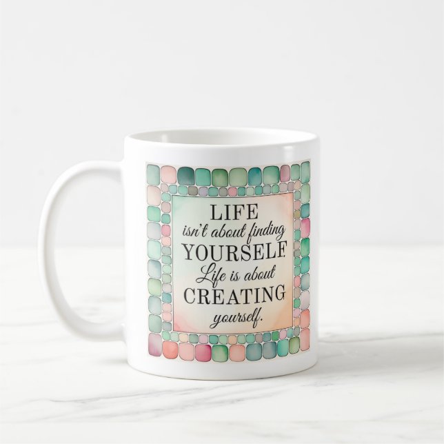 Inspirational Mugg | Skapar dig själv (Vänster)