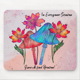 "Inspirational Mushroom Design Mouse Pad: Find Gro Musmatta