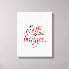 Inspirational Ord Courage Bygger Bridges Canvastryck