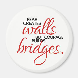 Inspirational Ord Courage Bygger Bridges Magnet