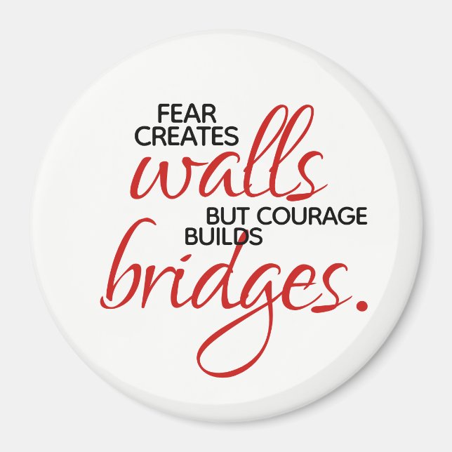 Inspirational Ord Courage Bygger Bridges Magnet (Framsidan)