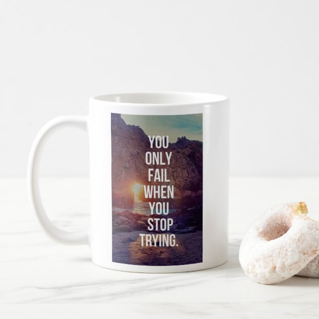 Inspirational Ord - Misslyckas när du slutar försö Kaffemugg (Med munk)