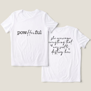 Inspirational PowHERful T Shirt