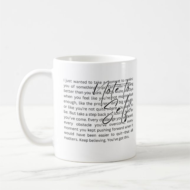 Inspirational Quote Ceramic Mugg, Motivational Cof Kaffemugg (Vänster)