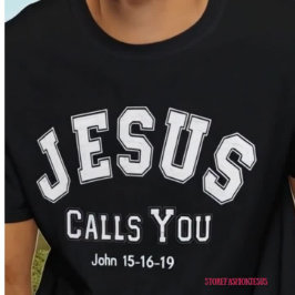 Inspirational quote Jesus Calling You T Shirt