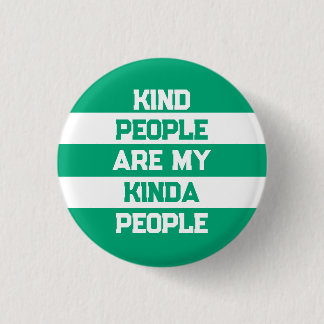 Inspirational Quote - Kind People My People Knapp