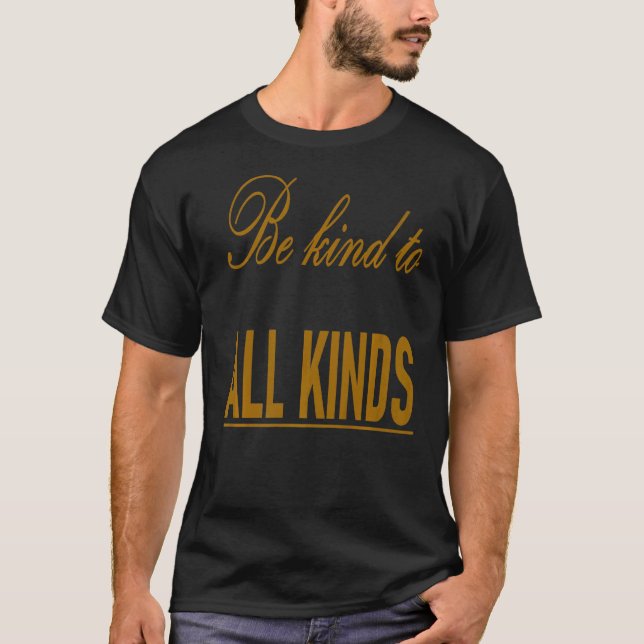 Inspirational Quote Kindness Kärlek taiche T Shirt (Framsida)