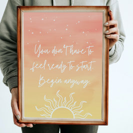 Inspirational Quote Mystic Sun Orange Watercolor Poster