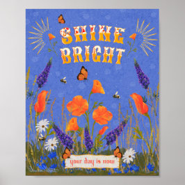 Inspirational Quote WildblommPoppies California Poster