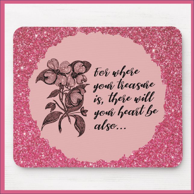 Inspirational Rosa Treasure Quote Mousepad Musmatta (Skapare uppladdad)