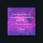 Inspirational Rumi Quote på Lila Abstrakt Canvastryck<br><div class="desc">Ett kanvastryck med ord av visdom. Den persiska poeten Rumis inspirerande citat. Utanför föreställningar om missgärningar och rättfärdigande är fält... . ..Jag ska träffa dig där. Det här inspirerande citatet är skrivet på en vattenfärgad bakgrund med lila och rosa abstrakt med ljusnande högdagrar. Dessa pulserande vattenfärger blandar och blandar ihop...</div>