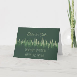 Inspirational Shinrin-yoku Forest Bathing Quote Kort