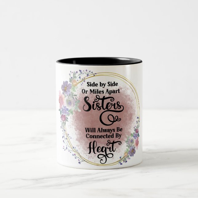 Inspirational Sister Quote Two-Tone Coffee Mugg (Center)