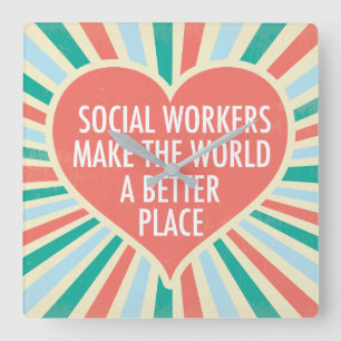 Inspirational Social Worker Quote Cute Heart Fyrkantig Klocka
