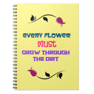 Inspirational Typography Quote med Flower Teckning Anteckningsbok