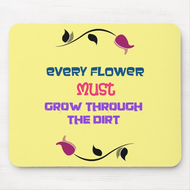 Inspirational Typography Quote med Flower Teckning Musmatta (Framsidan)