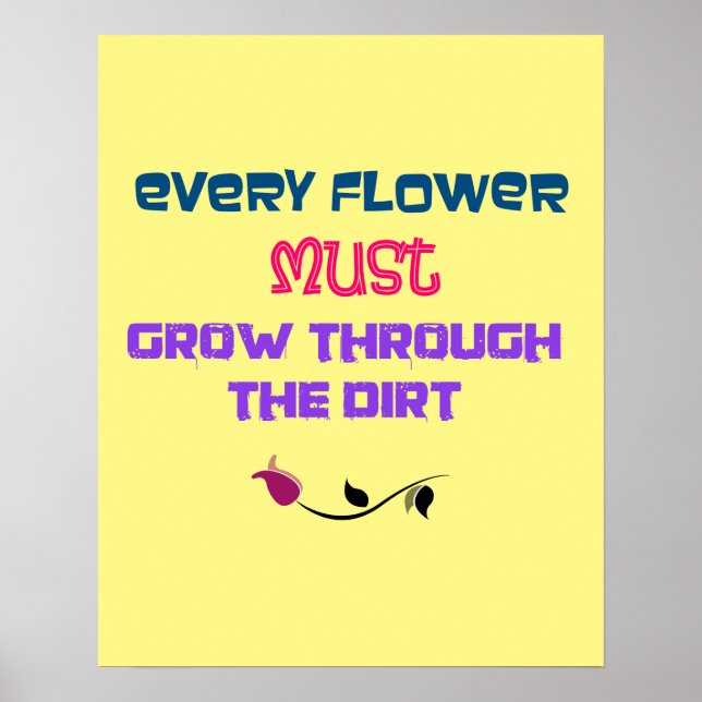 Inspirational Typography Quote med Flower Teckning Poster (Framsidan)