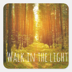 Inspirational Walk in the Light Bible Verse Fyrkantigt Klistermärke