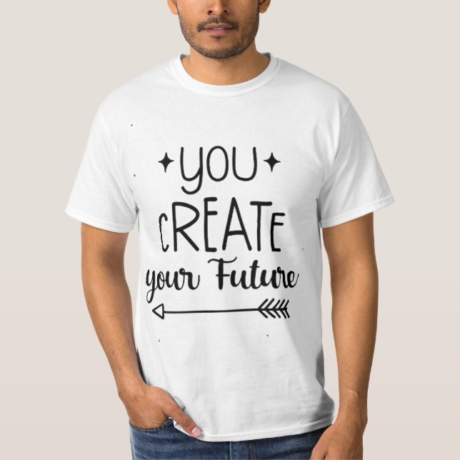 Inspirational White Men's Tee - You Create  (Framsida)