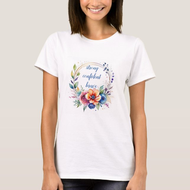Inspirational White T‑Shirt for Women T Shirt (Framsida)