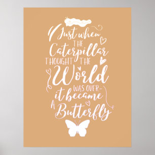 Inspirationell Motivation Butterfly Quote Poster