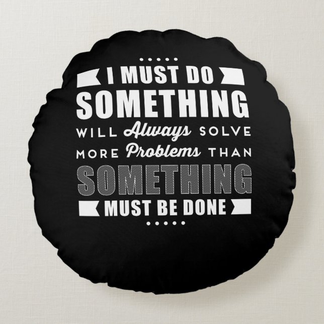 Inspirationell positiv motivation rund kudde (Framsidan)