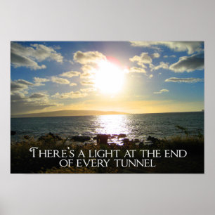Inspirationellt citattljus i slutet av tunneln poster