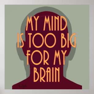 Inspirationellt citera mitt sinne för stort för mi poster