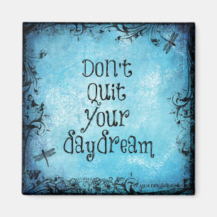 Inspirationsoffert: Avsluta inte din Daydröm Magnet