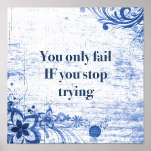 Inspirationsoffert Motivering Ge inte upp Poster