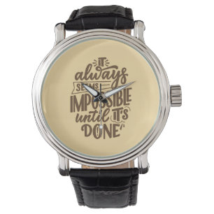 Inspirationsoffert - omöjlig förrän den är klar armbandsur