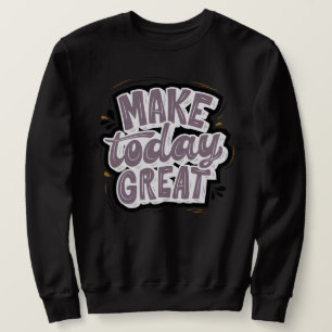 Inspirationstext l Daily Citat l Gör idag Lång Ärmad Tröja