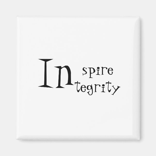 Inspire Integrity Quote Magnet (Framsidan)