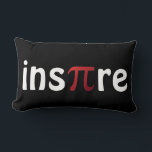 Inspire Mathematics Pi Day Math Geek Lumbarkudde<br><div class="desc">Denna kudde skapas med ord "inspirera" stavad med den matematiska symbolen för pi. Gör en underbar gåva till en matematiklärare eller någon i matematikens fält.</div>