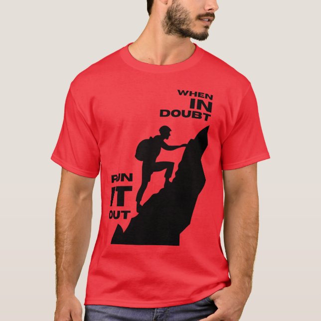 Inspire quote Run it out motivate quote inspire fu T Shirt (Framsida)