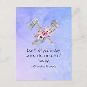 Inspirera Cherokee Proverb med tomahawken Vykort