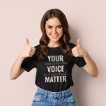 inspirera din röstmatchningsrörelse - citat t shirt<br><div class="desc">inspirera din röstmatchningsrörelse - citat</div>