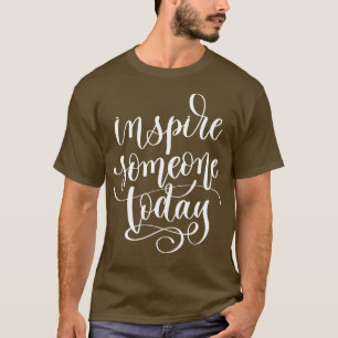 Inspirera någon idag t shirt