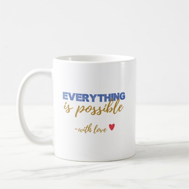 Inspirerande ”Allt är möjligt” mugg (Vänster)
