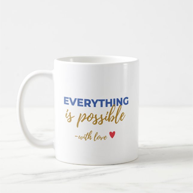 Inspirerande ”Allt är möjligt”-mugg Kaffemugg (Vänster)