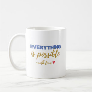 Inspirerande ”Allt är möjligt” -mugg Kaffemugg