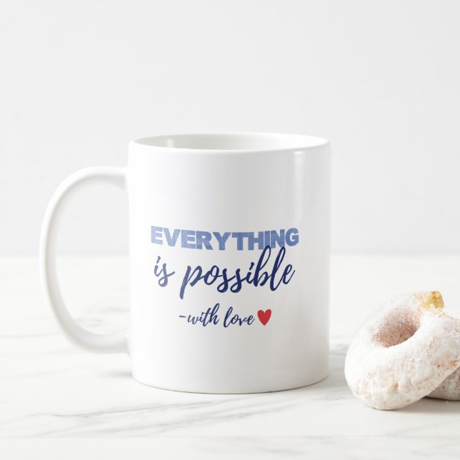 Inspirerande ”Allt är möjligt” -mugg Kaffemugg (Med munk)