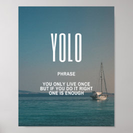 Inspirerande citat på YOLO Poster