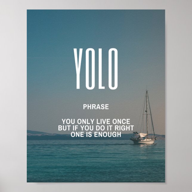 Inspirerande citat på YOLO Poster (Framsidan)