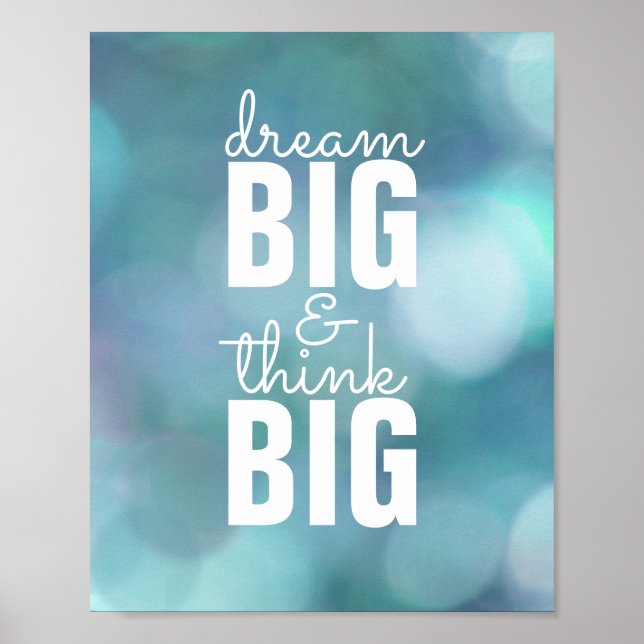 inspirerande citat poster drömmen stor tänka (Framsidan)