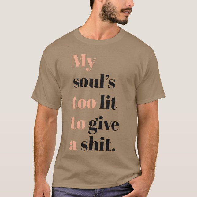 inspirerande citat roligt t shirt (Framsida)