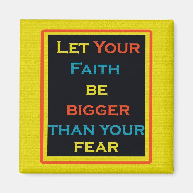 Inspirerande Citat, Tro och Rädsla Magnet (Framsidan)