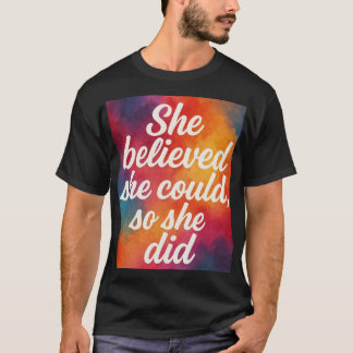 Inspirerande citatdesign för kvinnor  t shirt