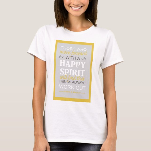 inspirerande gordon b hinckley lds-citat tee shirt (Framsida)