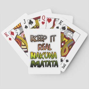Inspirerande "Keep It Real Hakuna Matata" Konst Spelkort